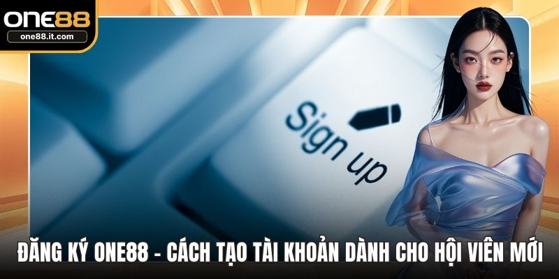 Đăng ký ONE88