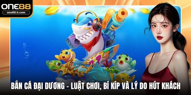 Bắn cá đại dương