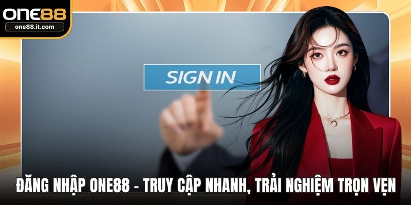 Đăng nhập ONE88