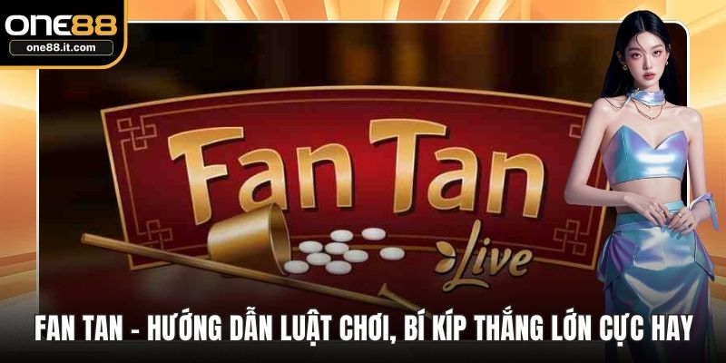 Fan tan