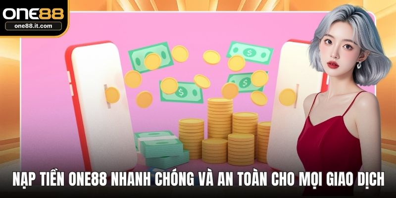 Nạp tiền ONE88